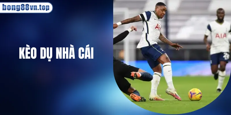 Kèo Dụ Nhà Cái - Dấu Hiệu Nhận Biết Và Bí Quyết Né Bẫy